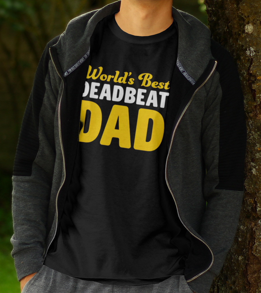 World's Best Deadbeat Dad T-Shirt