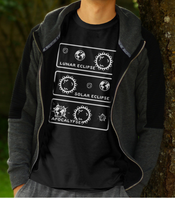 Lunar Eclipse Solar Eclipse Apocalypse Cosmic Humor T-Shirt