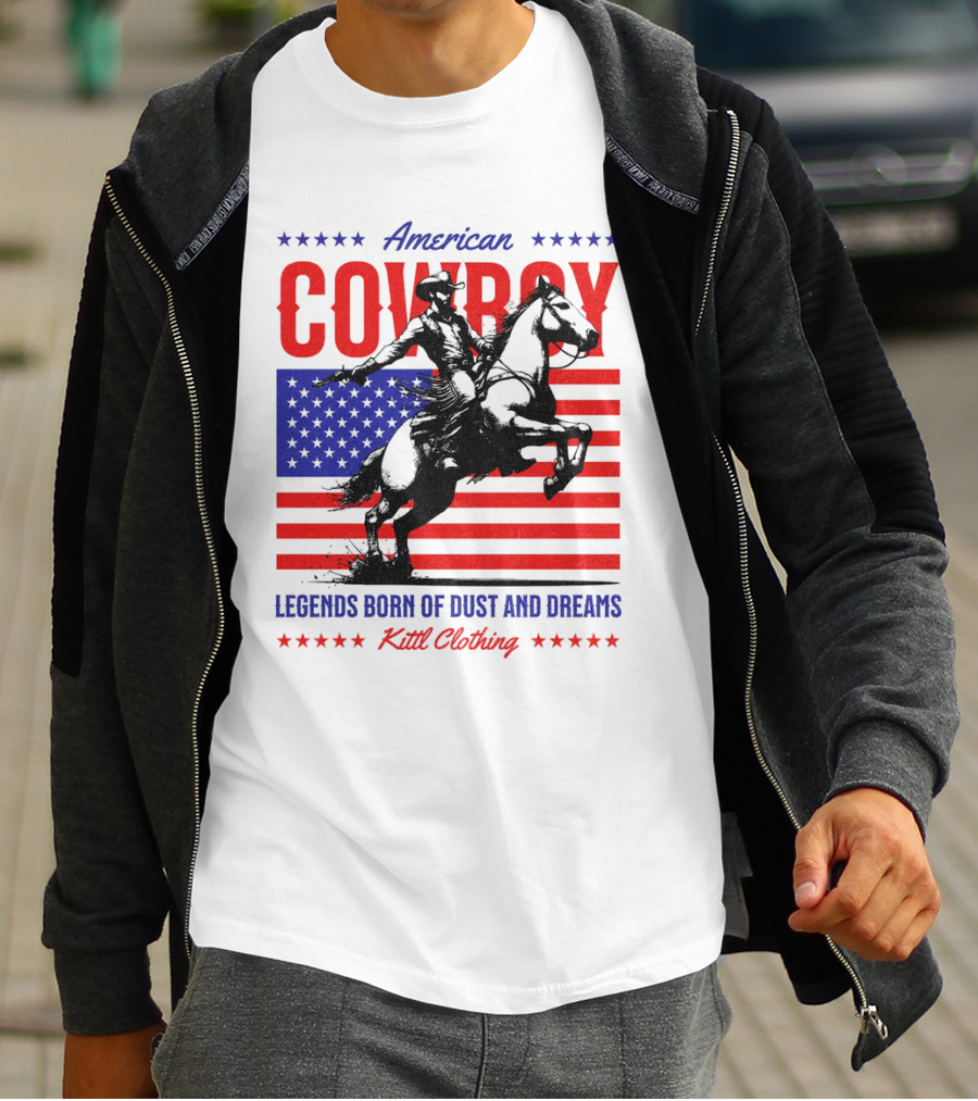 American Cowboy Legends Born Of Dust And Dreams Kittl Clothing T-Shirt