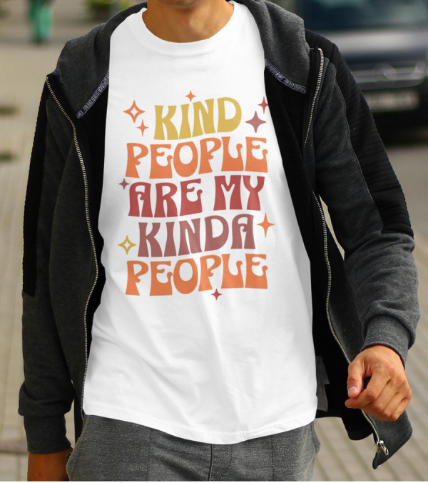 Kind People Are My Kinda People Groovy Retro Psychedelic T-Shirt