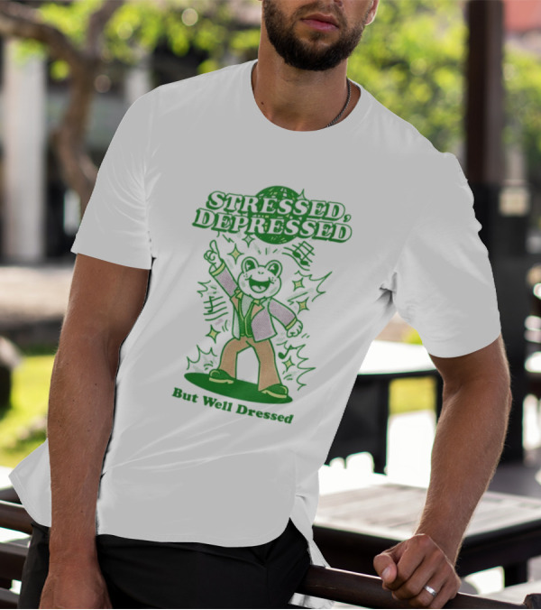 Stressed Depressed But Well Dressed Disco Frog T-Shirt