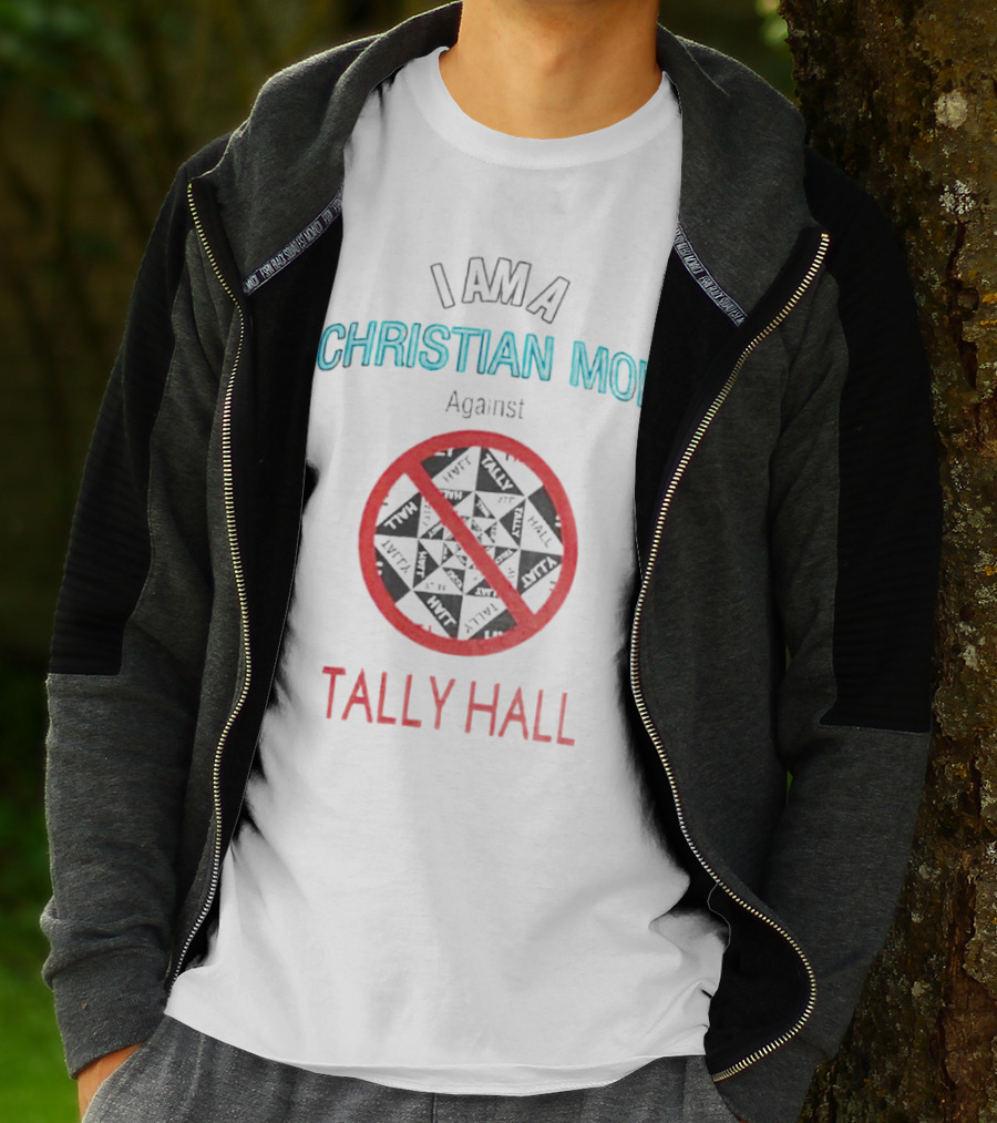 I Am A Christian Mom Against Tally Hall Prohibition Circle T-Shirt