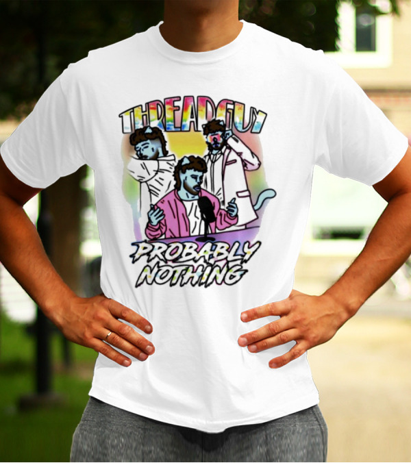 Threadguy Probably Nothing Colorful Cat Characters T-Shirt