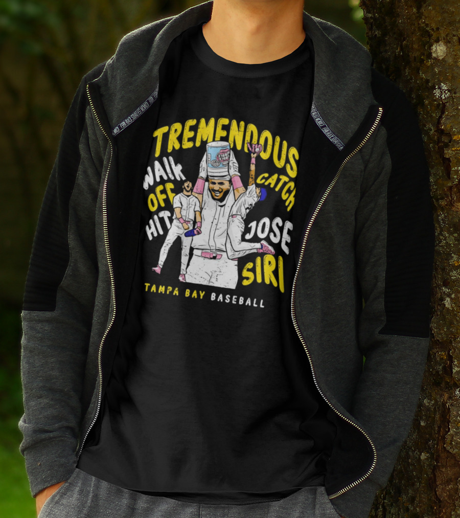 Tremendous Walk Off Hit Catch Jose Siri Tampa Bay Baseball T-Shirt