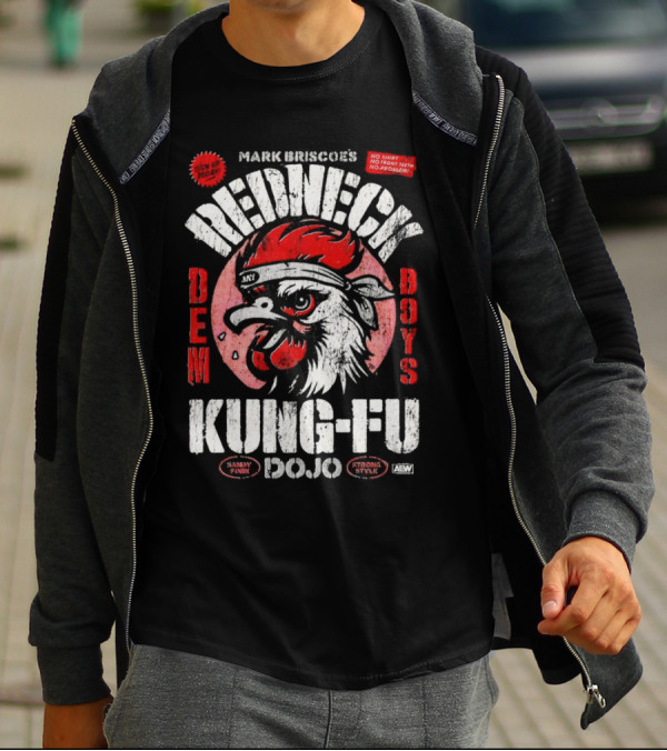 Mark Briscoe's Redneck Kung-Fu Dojo Dem Boys Sammy Funk Strong Style AEW T-Shirt