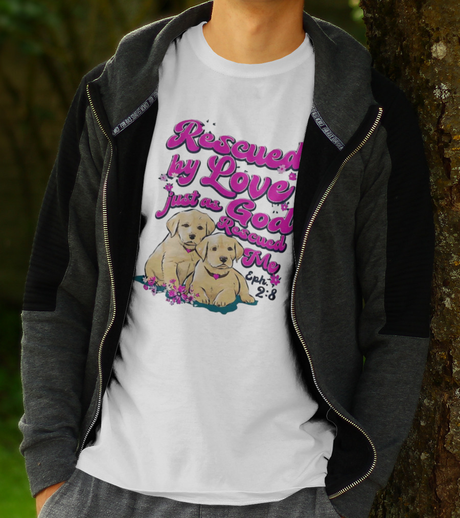 Rescued By Love Just As God Rescued Me Genesis 2:3 Cute Puppies T-Shirt