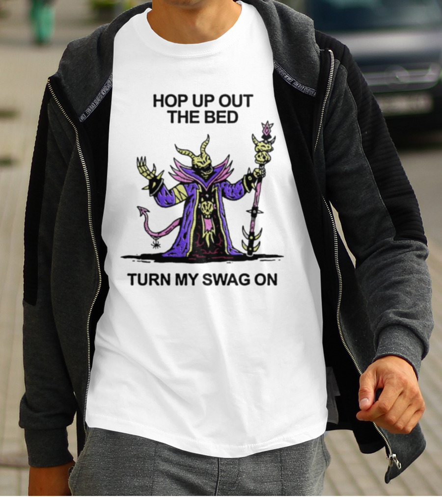 Wizard Of Barge Hop Up Out The Bed Turn My Swag On Mage With Staff And Demon Tail T-Shirt