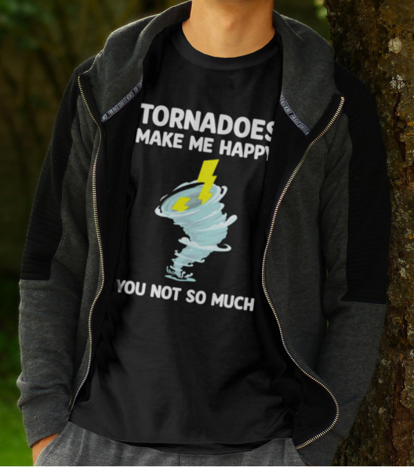 Tornadoes Make Me Happy You Not So Much Lightning Spiral T-Shirt