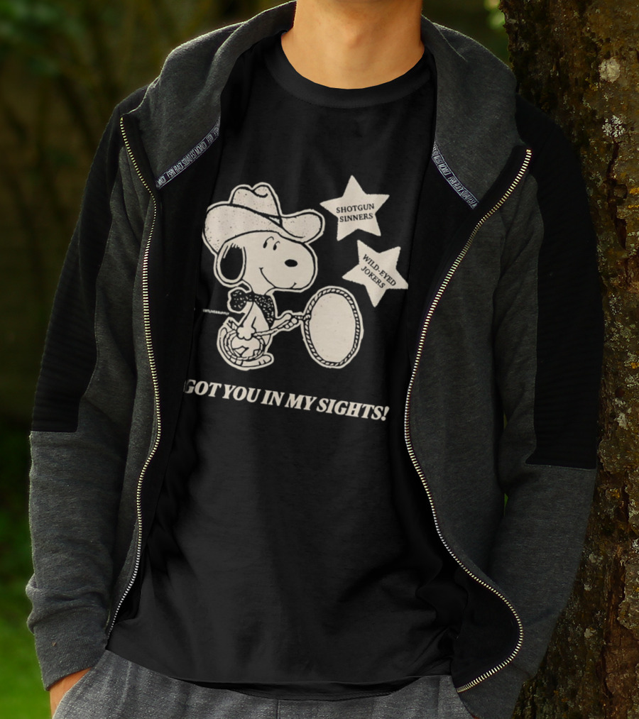 Snoopy Cowboy Shotgun Sinners Wild-Eyed Jokers Got You In My Sights T-Shirt