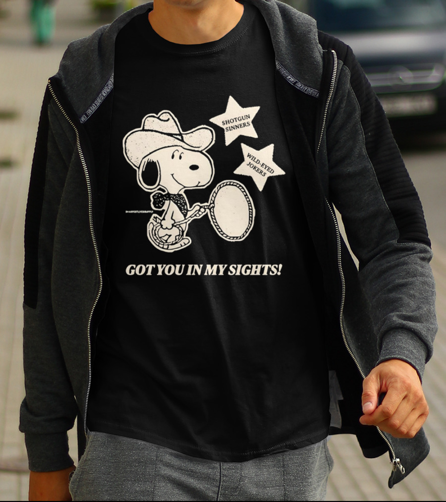 Snoopy Cowboy Shotgun Sinners Wild-Eyed Jokers Got You In My Sights T-Shirt