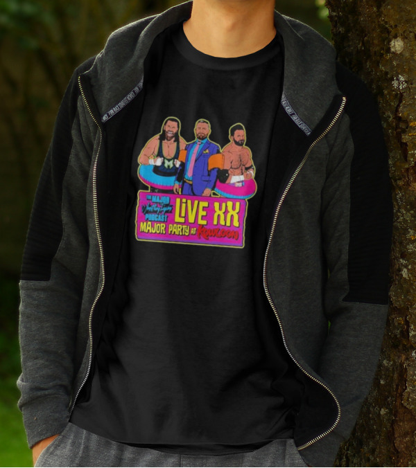 The Major Wrestling Figure Podcast Live XX Major Party At Kowloon T-Shirt