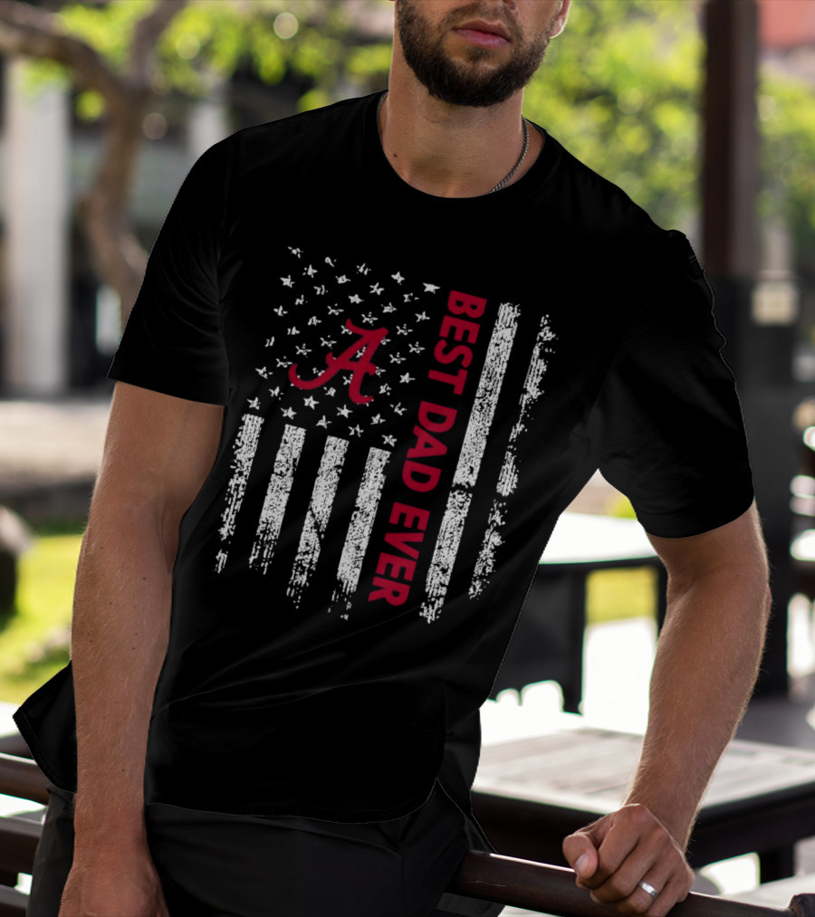 Alabama Crimson Tide Best Dad Ever American Flag T-Shirt