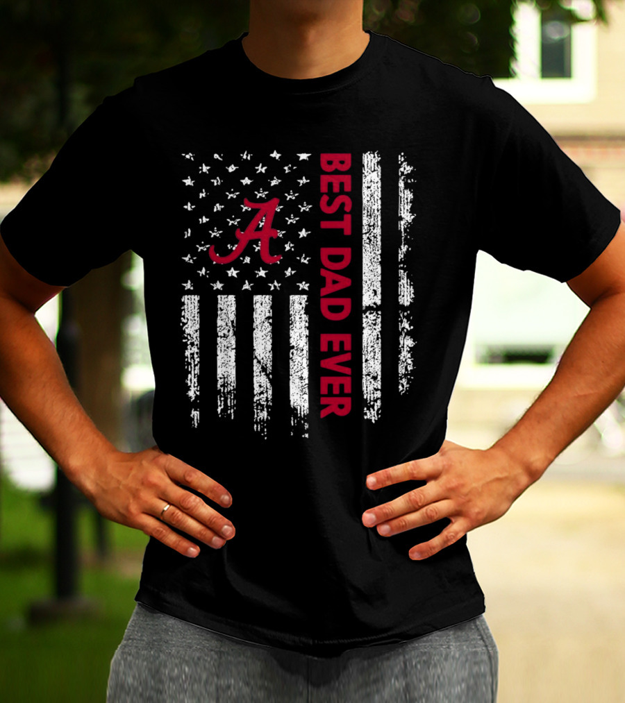 Alabama Crimson Tide Best Dad Ever American Flag T-Shirt