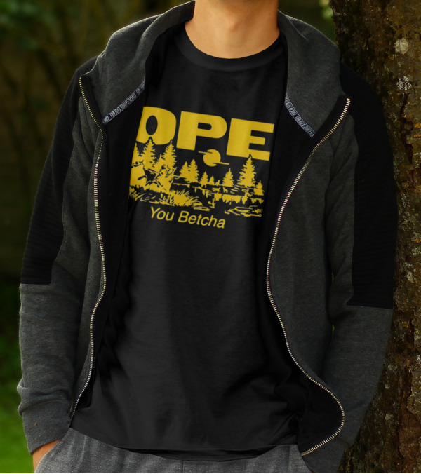 Ope You Betcha Forest Scene Sun And Trees T-Shirt