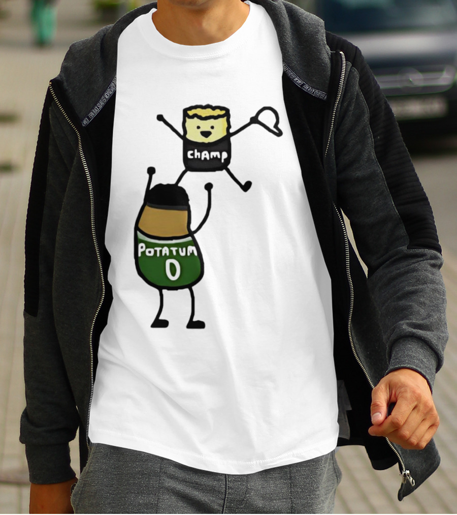 Potatum 0 And Champ Tot Victory T-Shirt