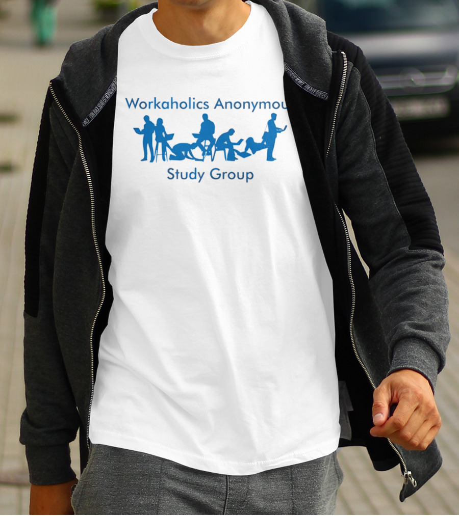 Workaholics Anonymous Study Group Silhouette Fun Gathering T-Shirt