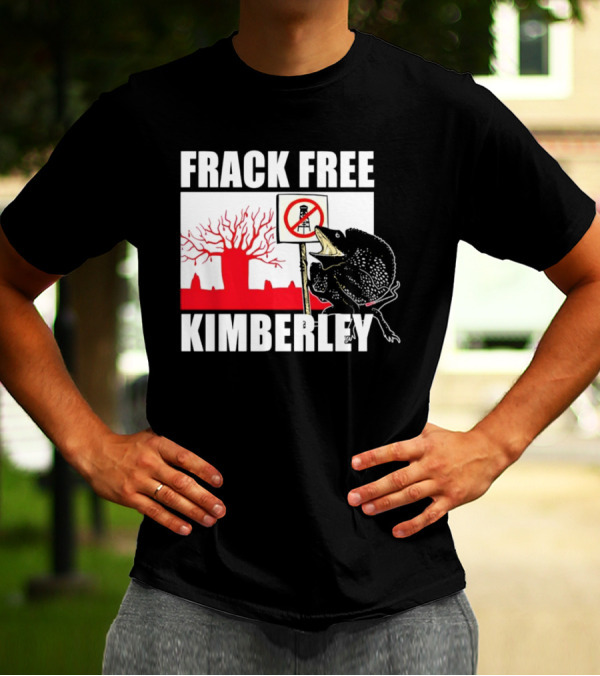 FRACK FREE KIMBERLEY LIZARD NO FRACKING SIGN RED BAOBAB TREE T-Shirt