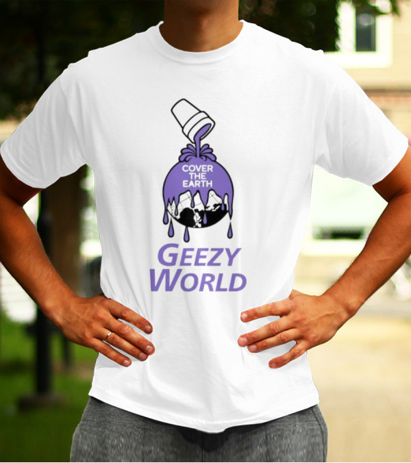 Cover The Earth Geezy World Purple Dripping Globe And Cup T-Shirt