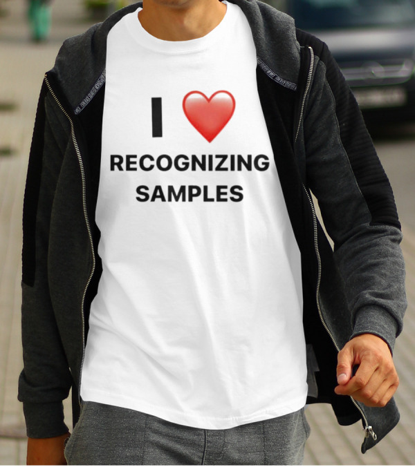 I Love Recognizing Samples Heart T-Shirt