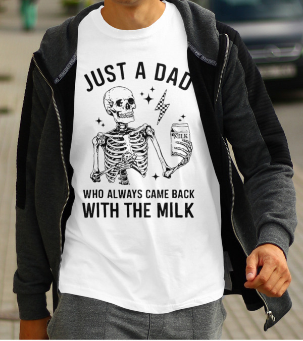 Skeleton Just A Dad Who Always Came Back With The Milk Lightning And Stars T-Shirt