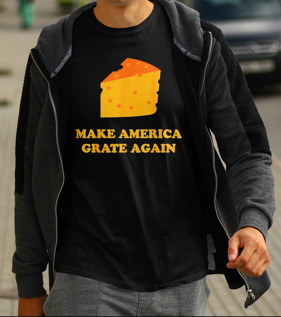 Make America Grate Again Cheese Block T-Shirt