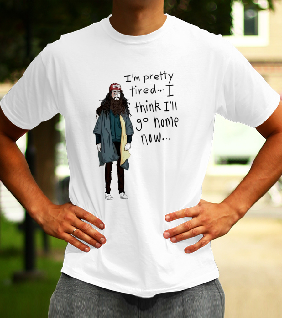 I'm Pretty Tired I Think I'll Go Home Now Vintage Movie Forest Run T-Shirt
