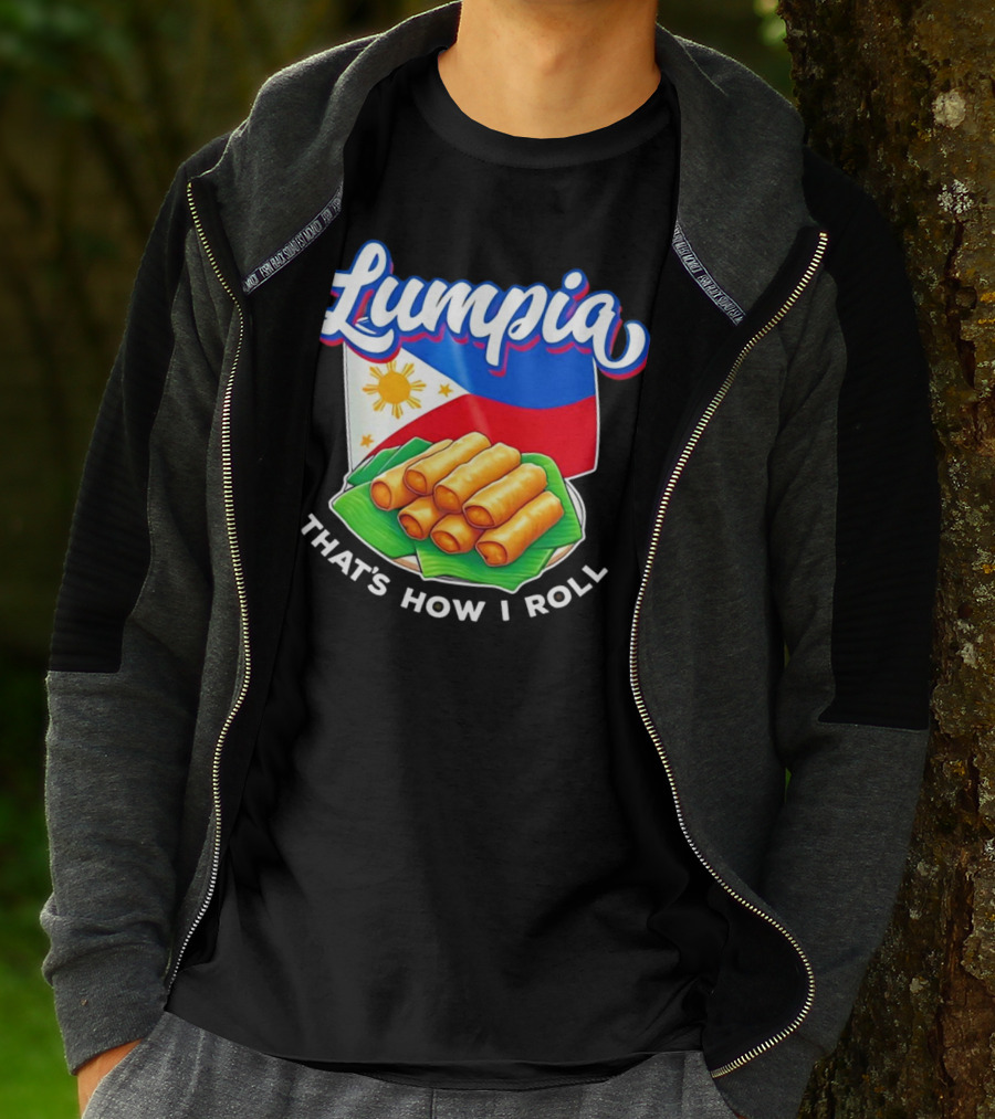 Lumpia That's How I Roll Philippines Flag T-Shirt