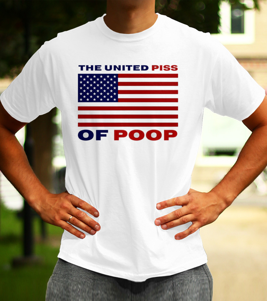 The United Piss Of Poop America Flag T-Shirt