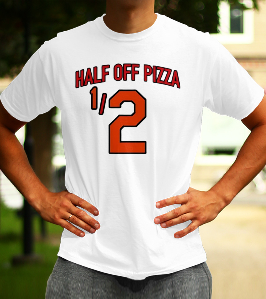 Baltimore Orioles Half Off Pizza 1/2 T-Shirt