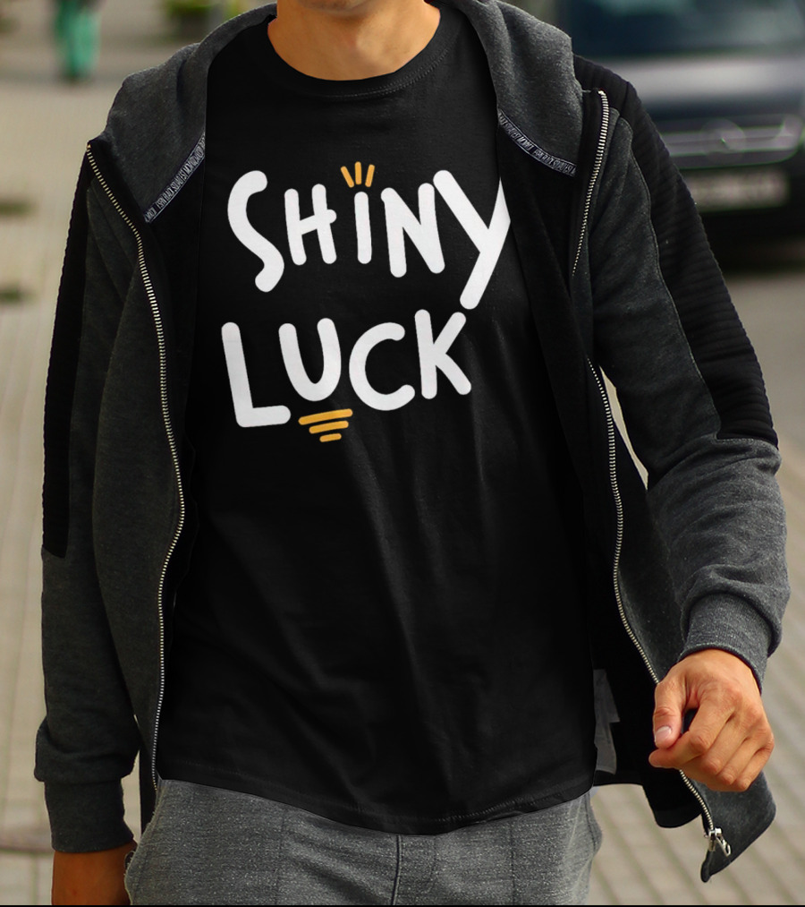 Shiny Luck Vibrant Text With Emphasized Lines T-Shirt