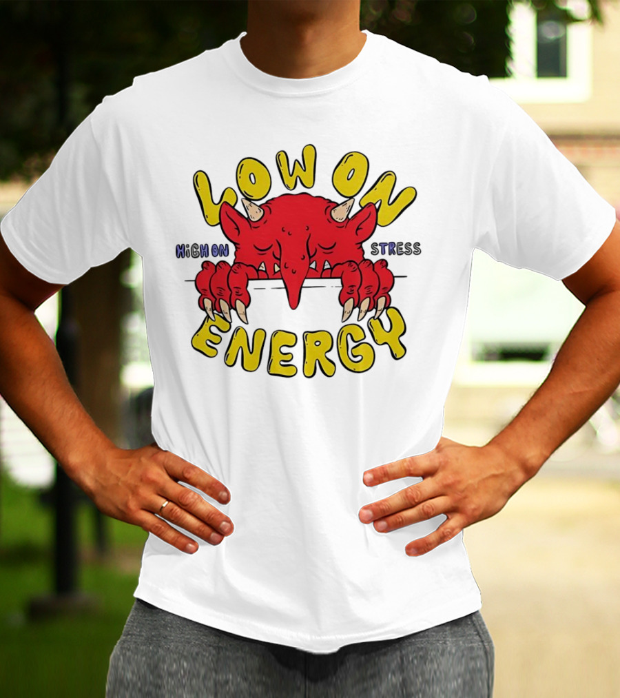 Low On Energy High On Stress Red Demon T-Shirt
