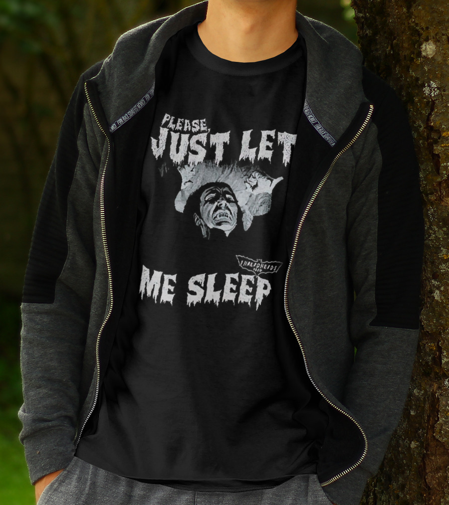 Please Just Let Me Sleep Dracula With Classic Horror T-Shirt