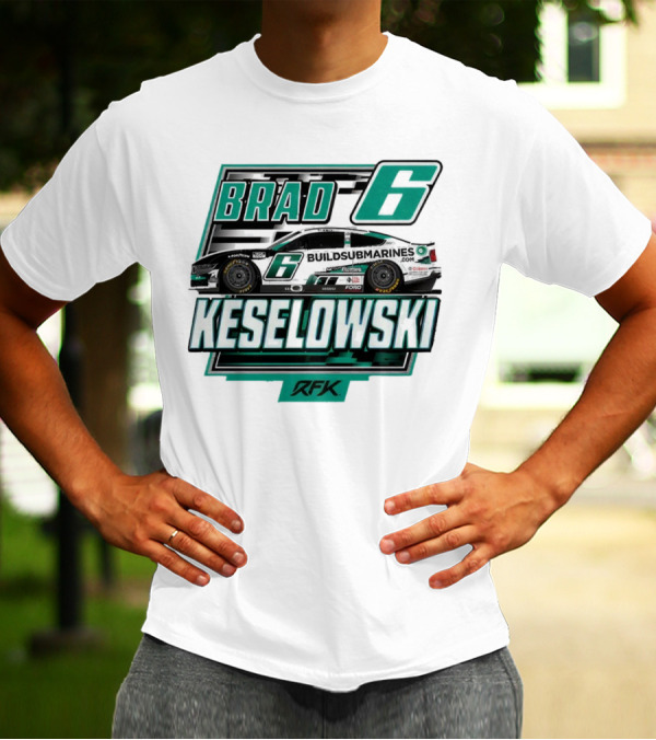Brad Keselowski Buildsubmarines RFK Racing Number 6 Nascar Cup Series T-Shirt