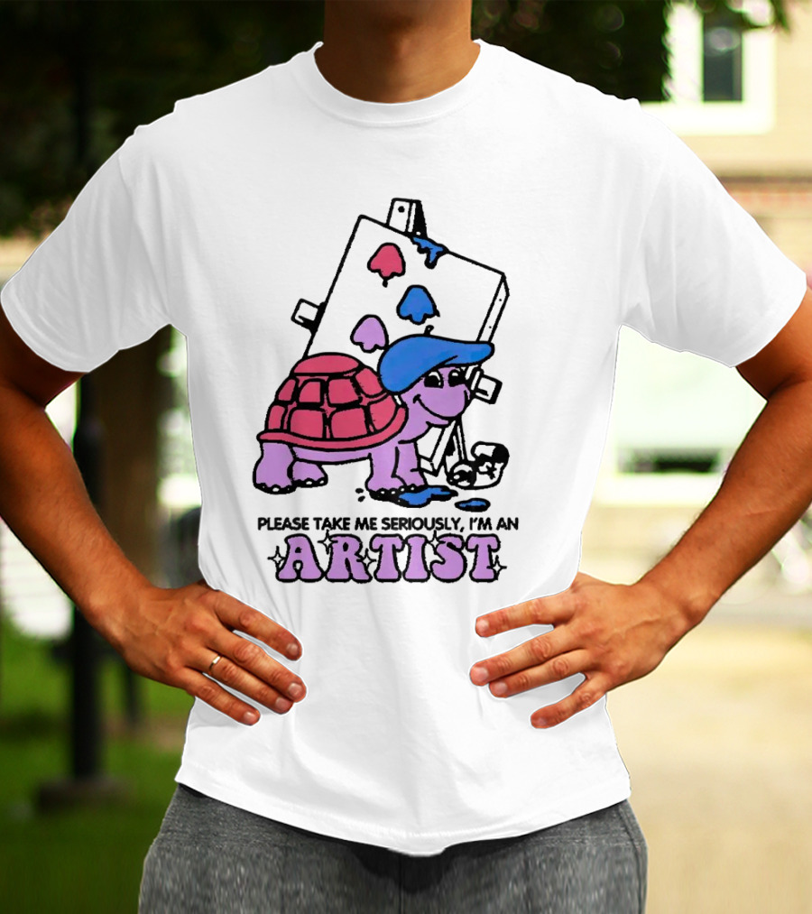 Please Take Me Seriously I'm An Artist Turtle With Paint Palette And Easel T-Shirt