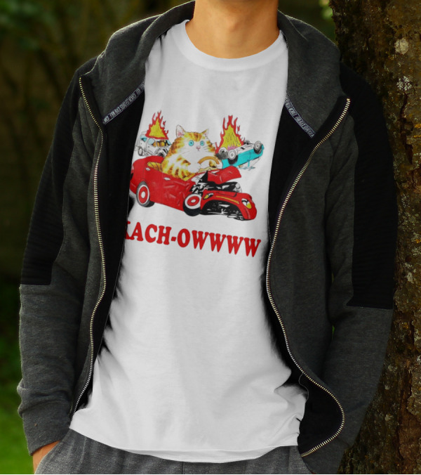 Kach Owwww Cat Driving Crashed Red Car With Burning Vehicles T-Shirt