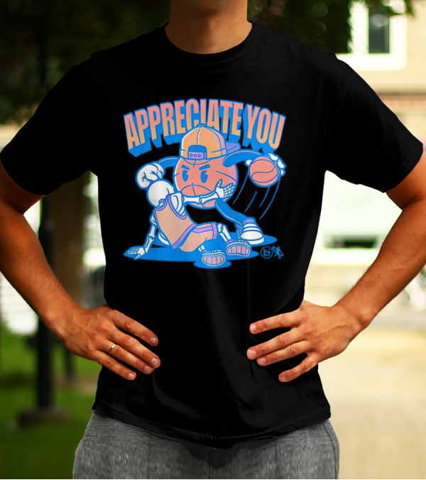 Ballislife Appreciate You Basketball Cartoon T-Shirt