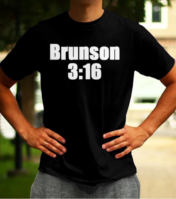 Brunson 3 16 Parody Joe Rogan Reference T-Shirt