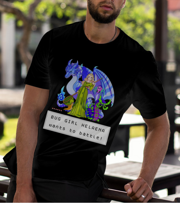 Bug Girl Helaena With Dragon And Insects Wants To Battle T-Shirt