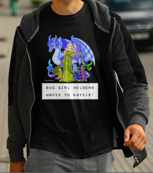 Bug Girl Helaena With Dragon And Insects Wants To Battle T-Shirt