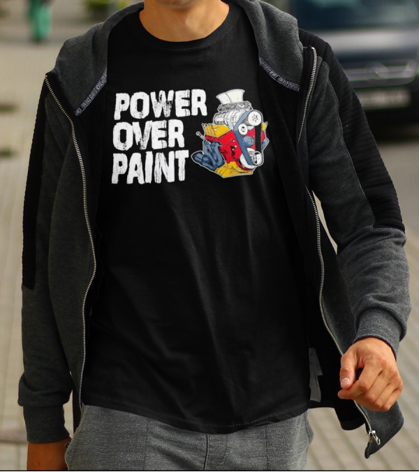 POWER OVER PAINT ENGINE T-Shirt
