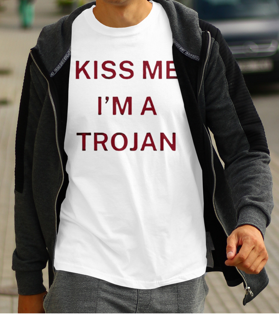 Kiss Me I'm A Trojan T-Shirt
