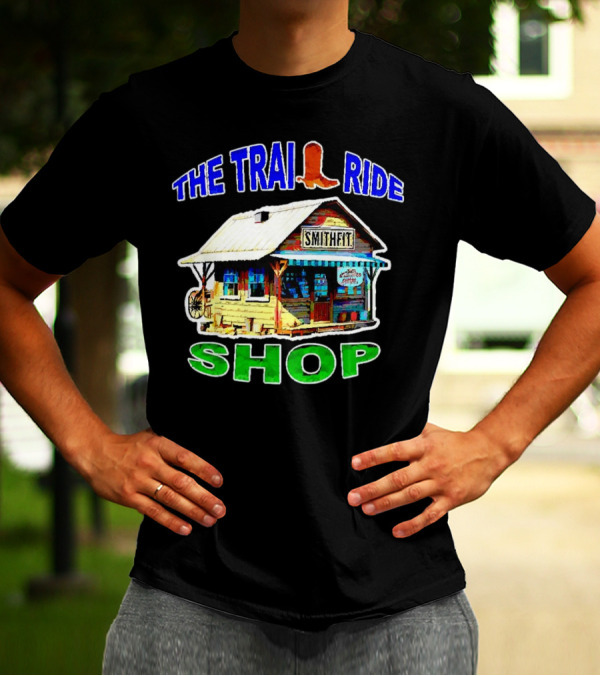 THE TRAIL RIDE SMITHFIT SHOP T-Shirt