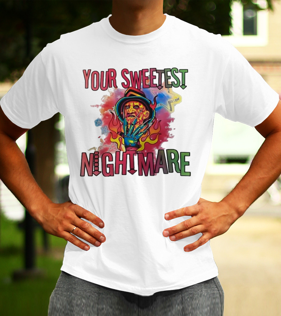 Your Sweetest Nightmare Freddy Krueger Halloween T-Shirt