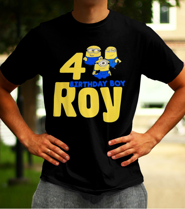4 Birthday Boy Roy Minions T-Shirt
