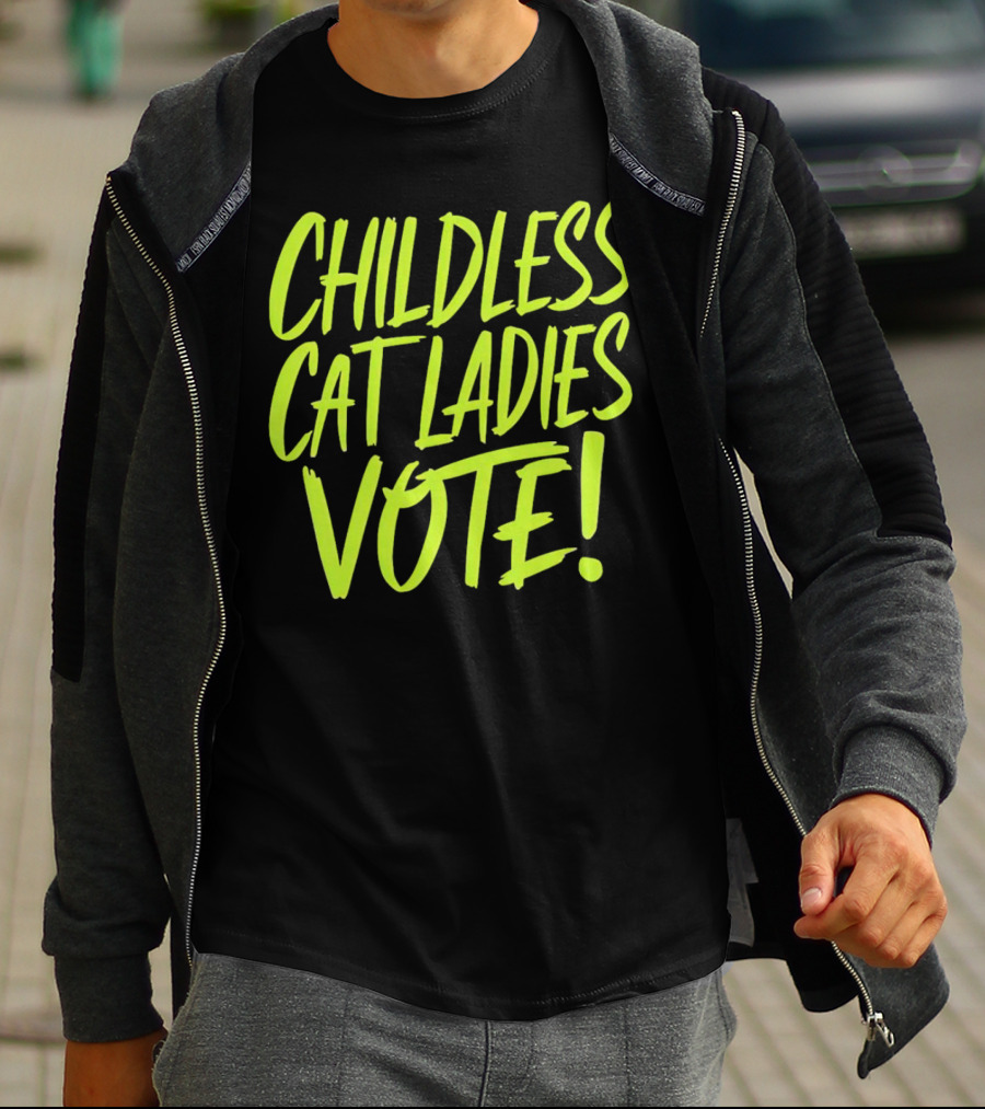 Childless Cat Ladies Vote T-Shirt