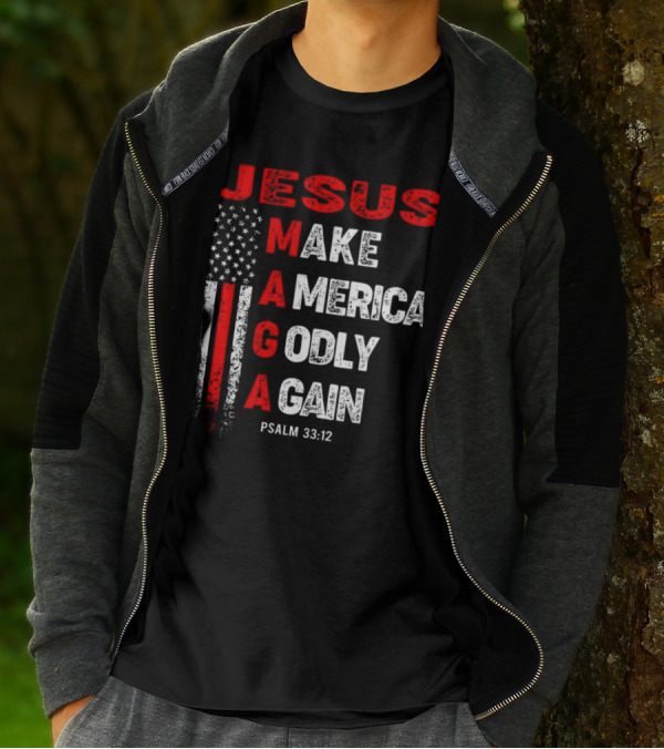 Jesus Make America Godly Again Psalm 33:12 MAGA USA Flag T-Shirt