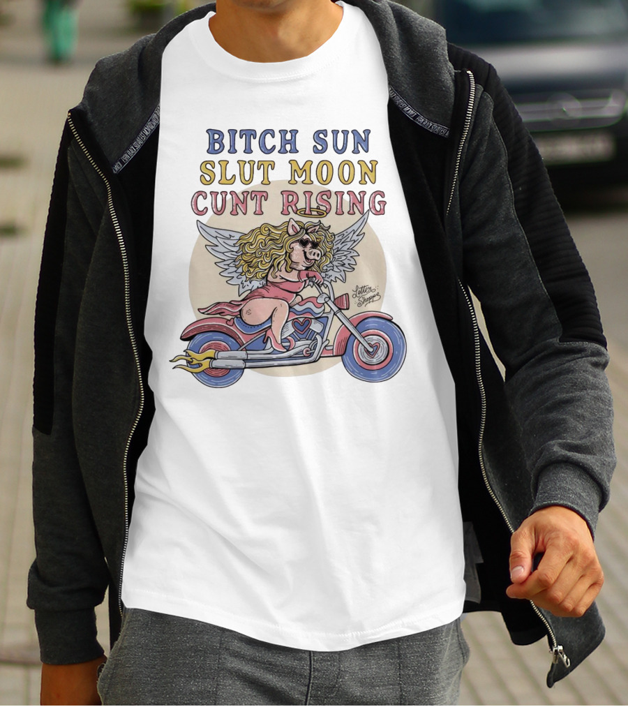 Bitch Sun Slut Moon Cunt Rising Winged Pig On Motorcycle T-Shirt