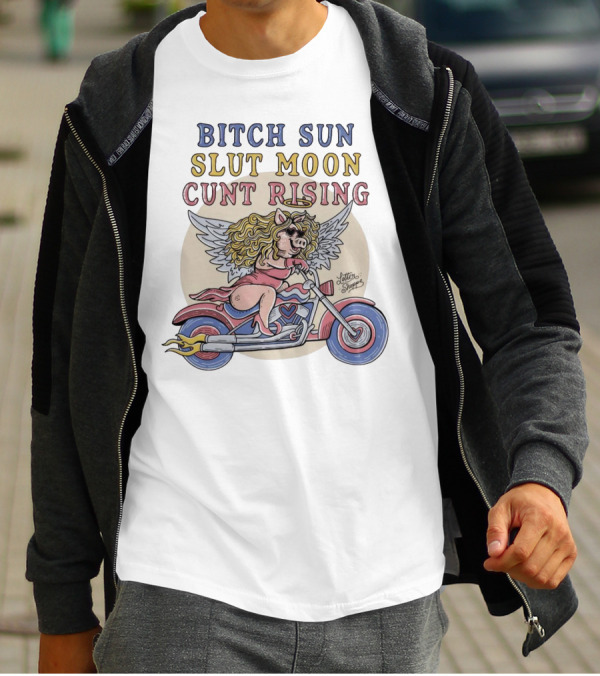Bitch Sun Slut Moon Cunt Rising Winged Pig On Motorcycle T-Shirt
