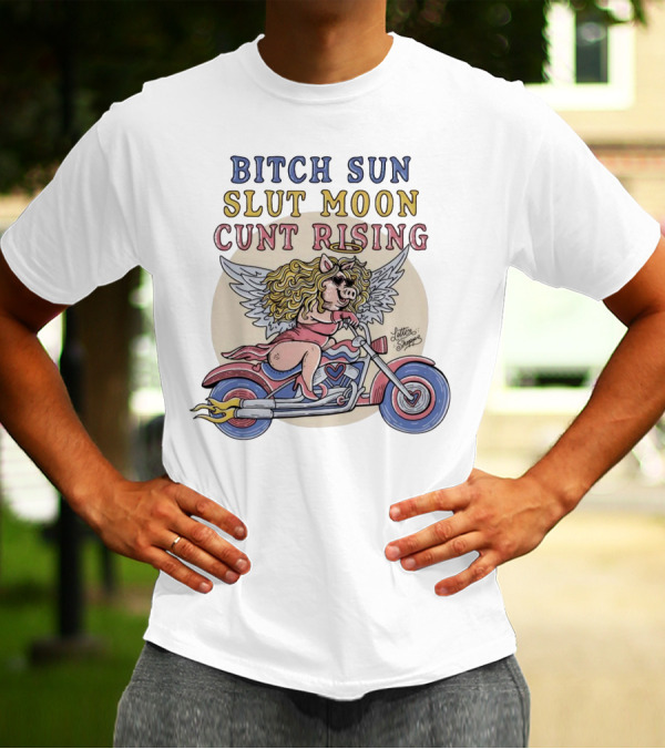 Bitch Sun Slut Moon Cunt Rising Winged Pig On Motorcycle T-Shirt