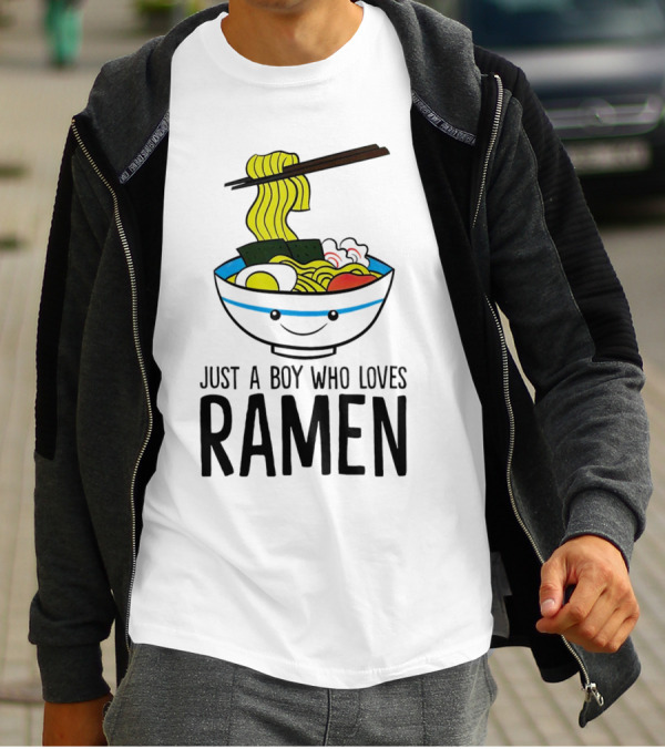 Just A Boy Who Loves Ramen Cute Smiling Bowl Of Noodles T-Shirt